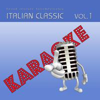 Basi musicali Karaoke : Italian Classic, Vol. 1