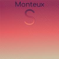 Monteux S