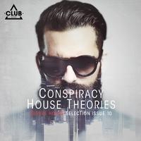 Conspiracy House Theories Issue 10