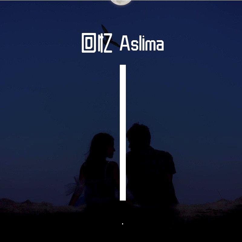 回忆 Aslima