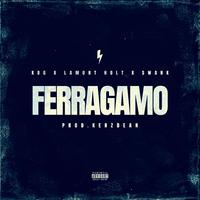 Ferragamo (feat. Lamont holt & Swank)