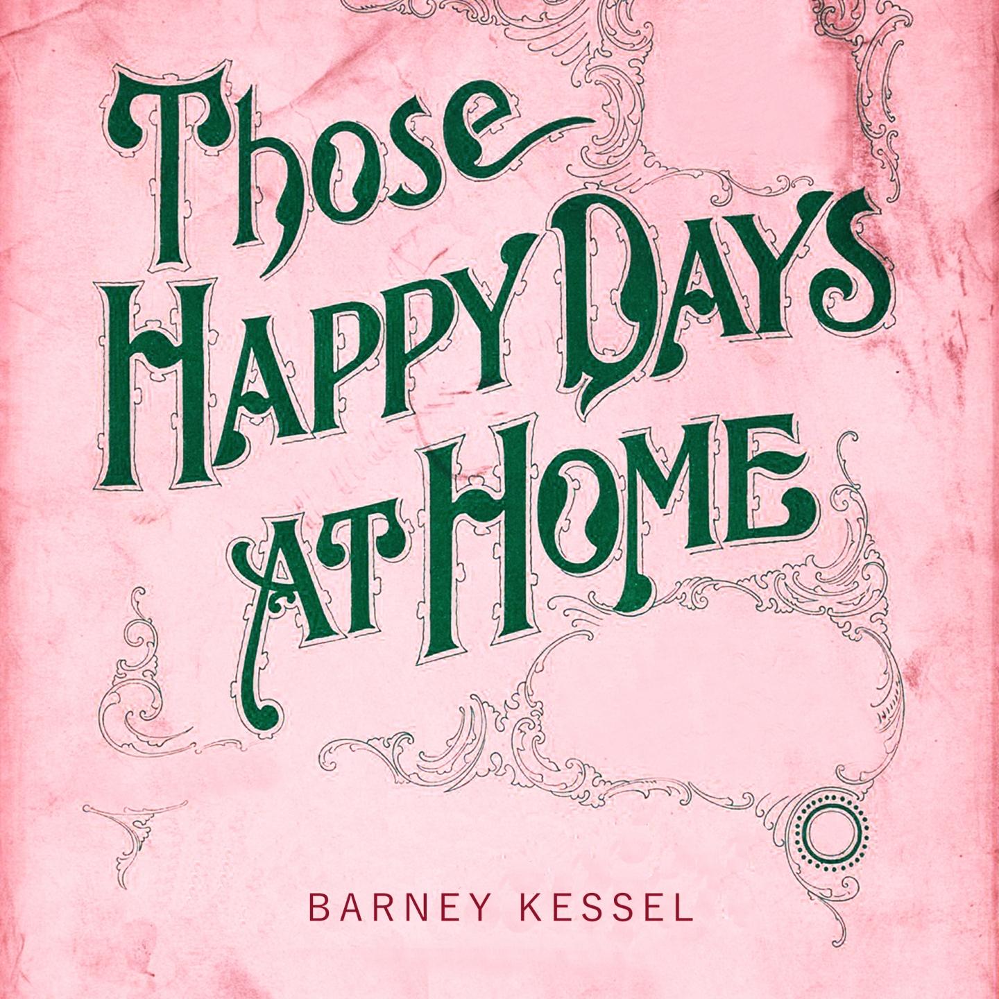 those happy days at home歌手：barney kessel发行时间：2017-
