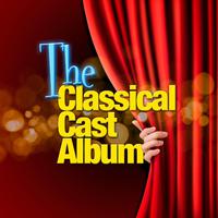 The Classic Cast Album