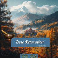 Deep Relaxation through Yoga