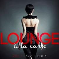 Lounge a la carte, Vol. 1