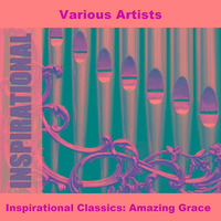 Inspirational Classics: Amazing Grace