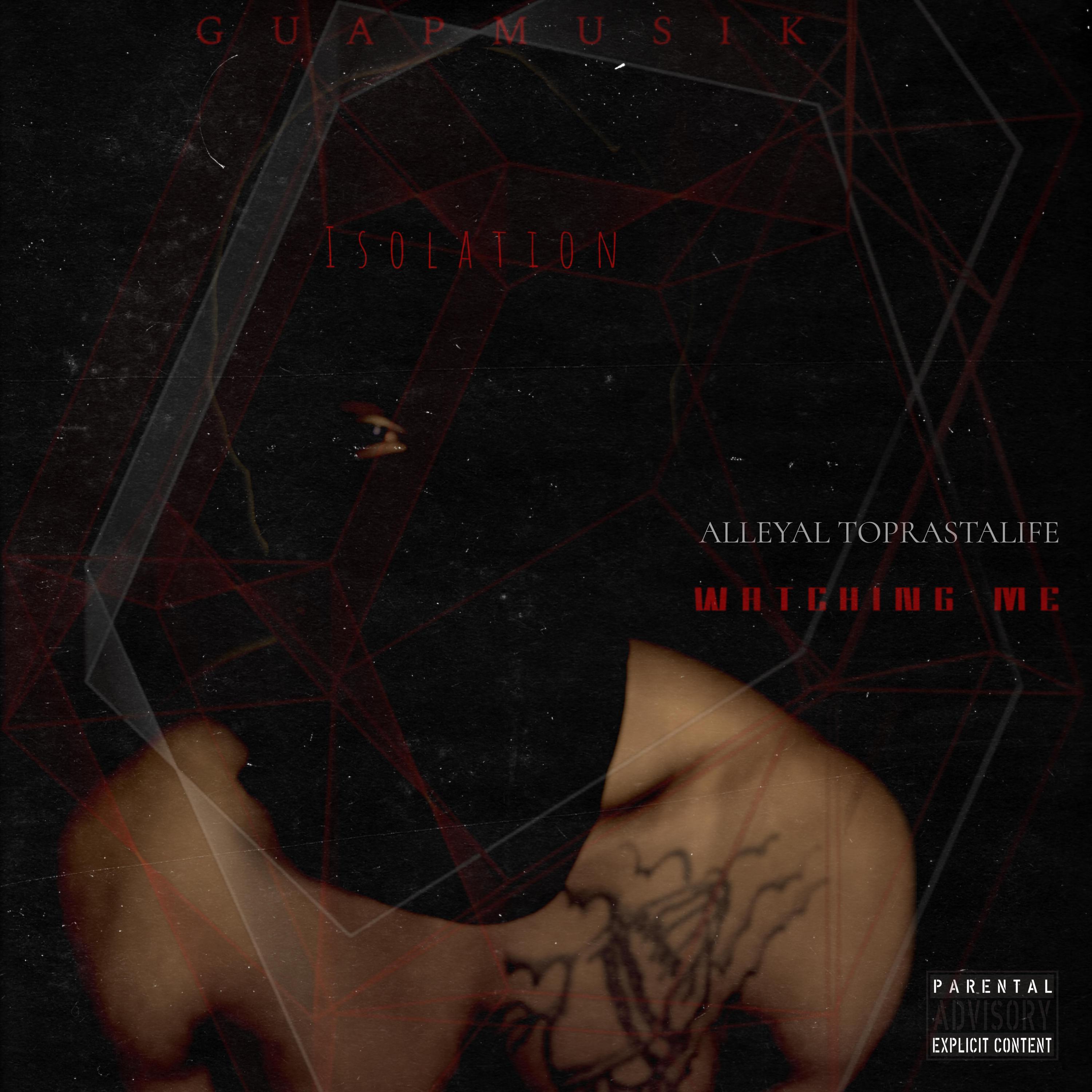 ALLEYAL TOPRASTALIFE -WATCHING ME