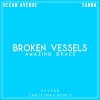 Broken Vessels (Amazing Grace) (Reverb Christmas Remix)