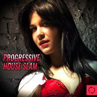 Progressive House Slam