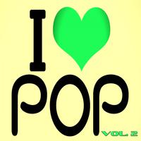 I Love Pop, Vol. 2