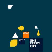 She Keeps Him (Minus 8 Mixes)