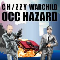 Occ Hazard (feat. Warchild)