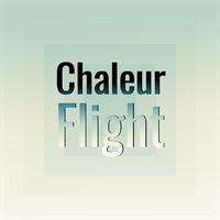 Chaleur Flight