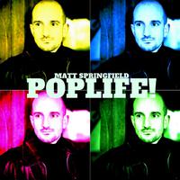 Poplife !