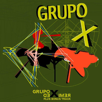 Grupo X Remixed, plus Bonus Track