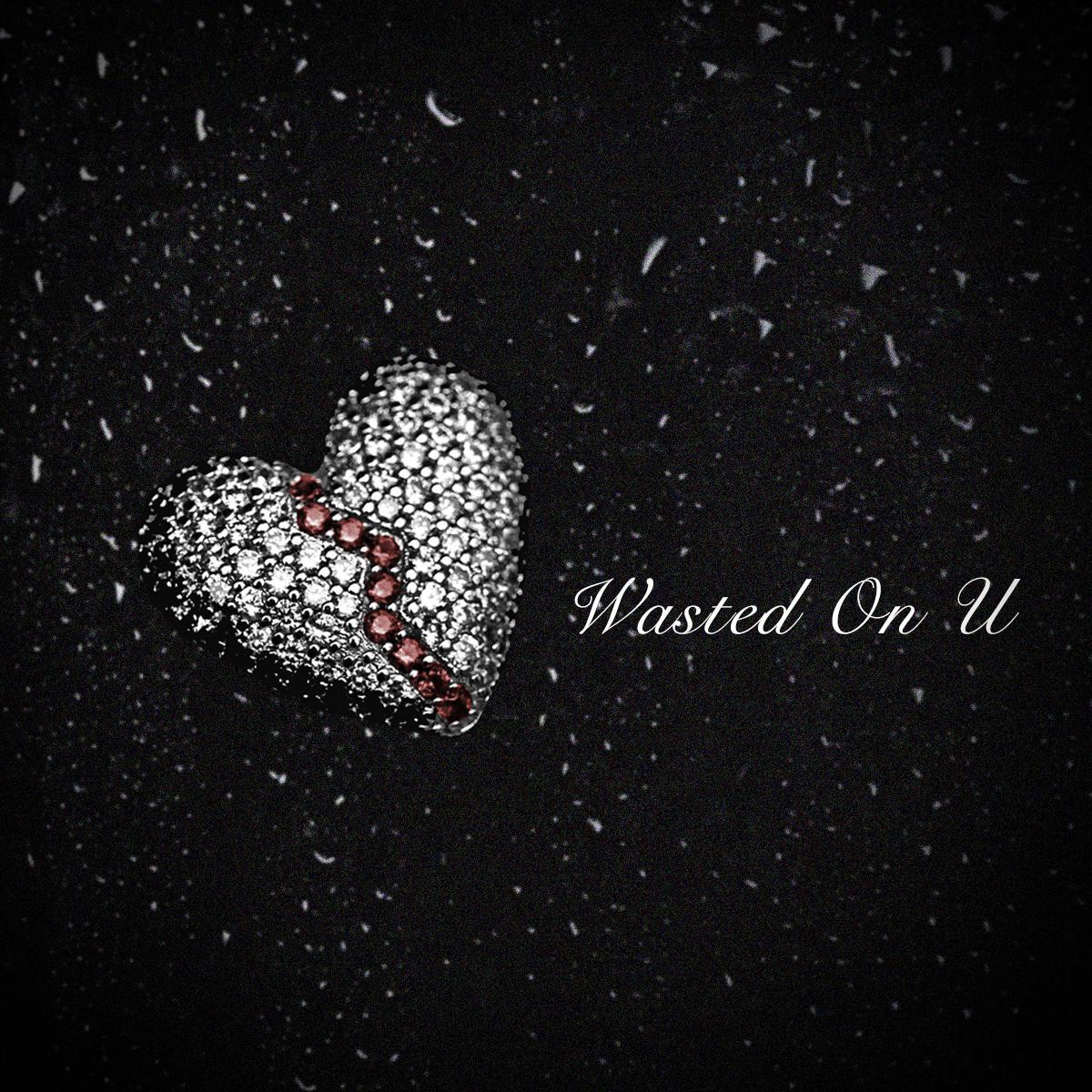 Wasted On U (Prod By Roccky)