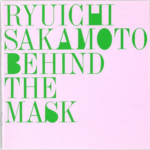 Behind The Mask_坂本龍一_Behind The Mask + 3 | 在线播放_Behind The Mask歌词_Behind The Mask下载 | 网易云音乐