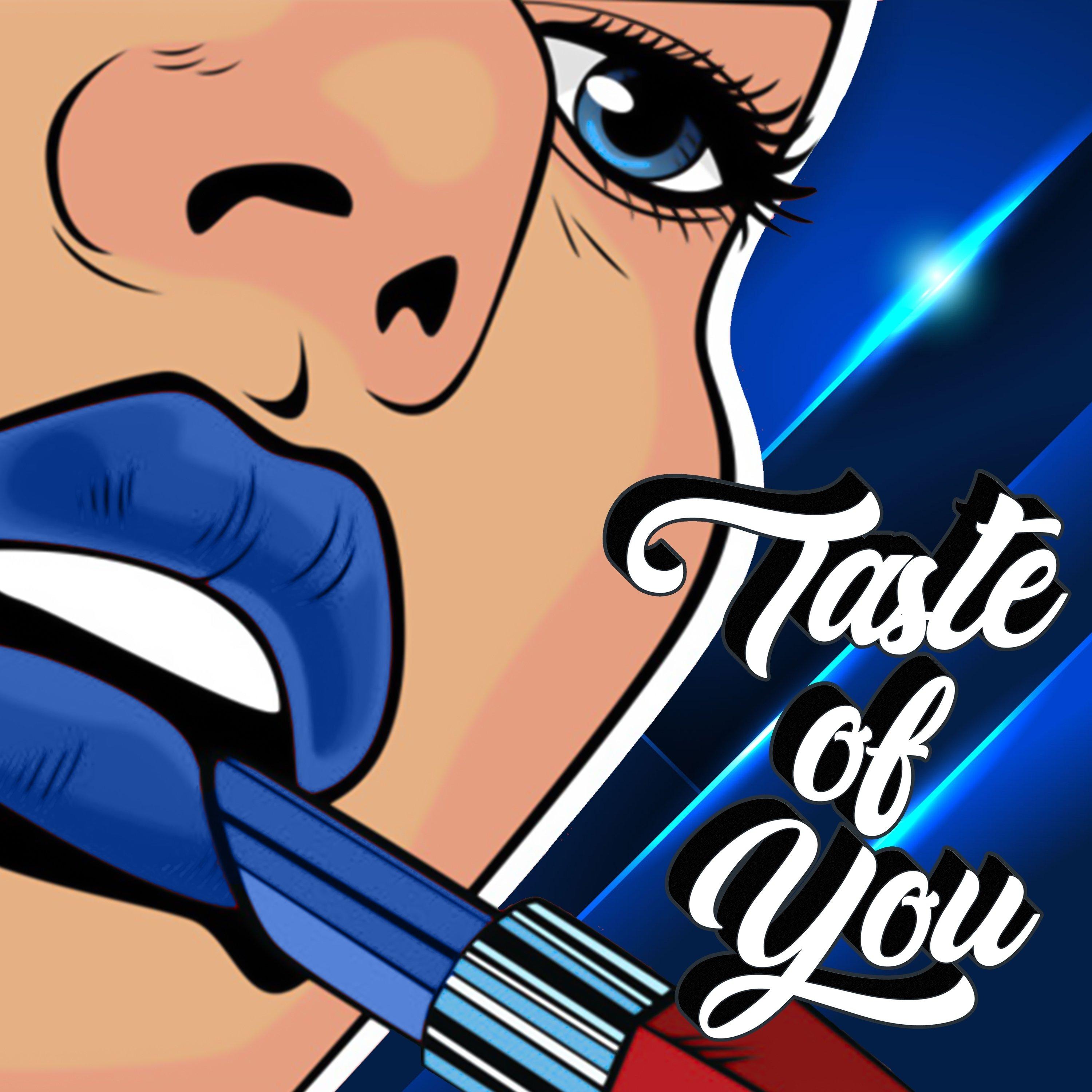 Taste Of You