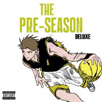 The Pre-Season (Deluxe)