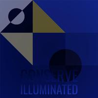 Conserve Illuminated