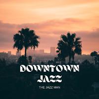 Downtown Jazz