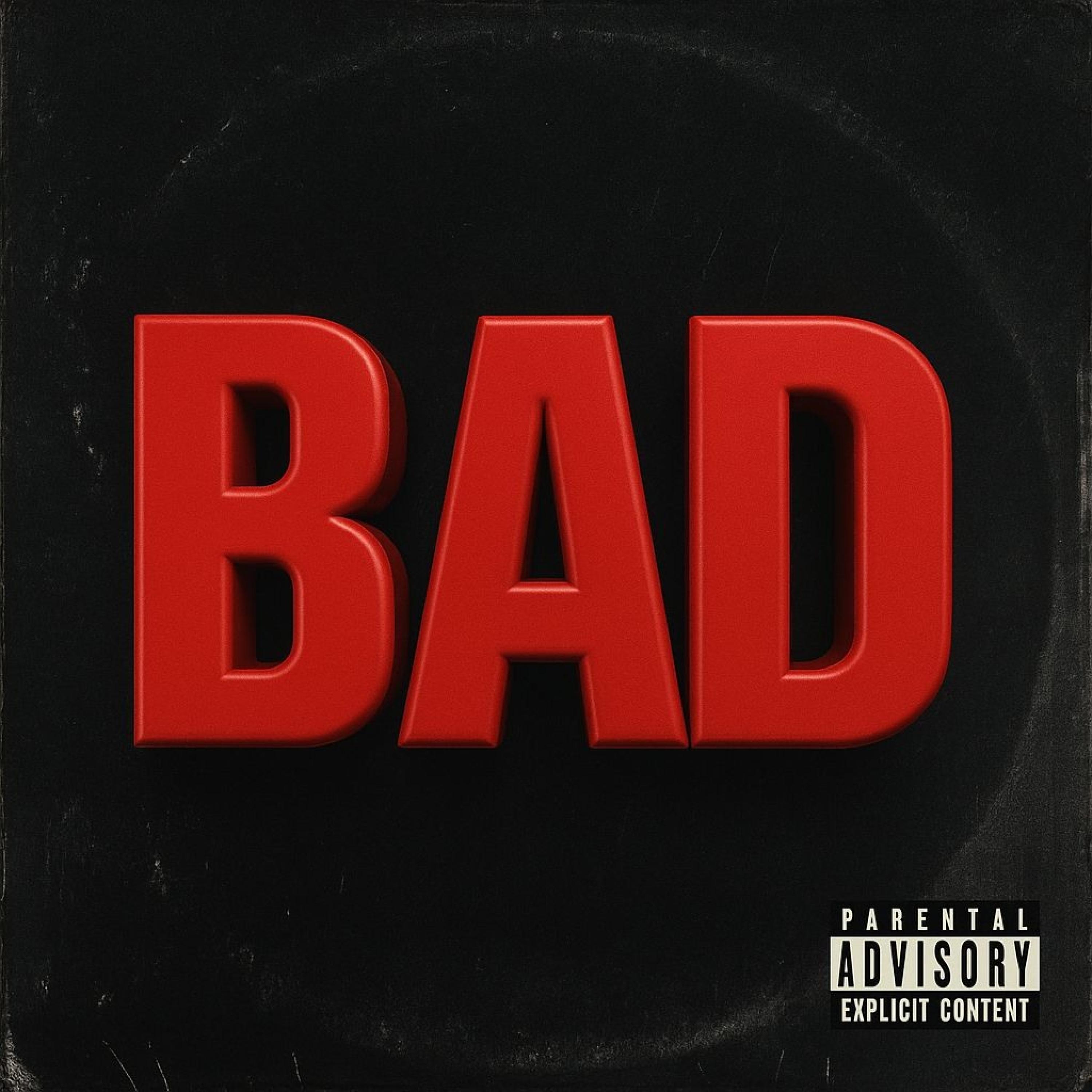 BAD (feat. MC LN)