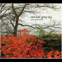 Red Leaf, Grey Sky (Piano Improvisations)