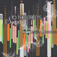 To the Streets: Singers & Saints, Vol. 7