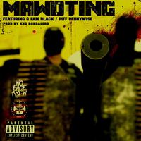 Mawd Ting (feat. G Fam Black & Piff Pennywise JR)