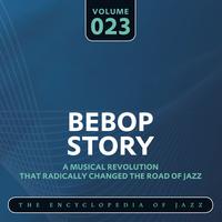 Bebop Story, Vol. 23