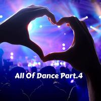 All Of Dance Part. 04 (PumPing Mix)