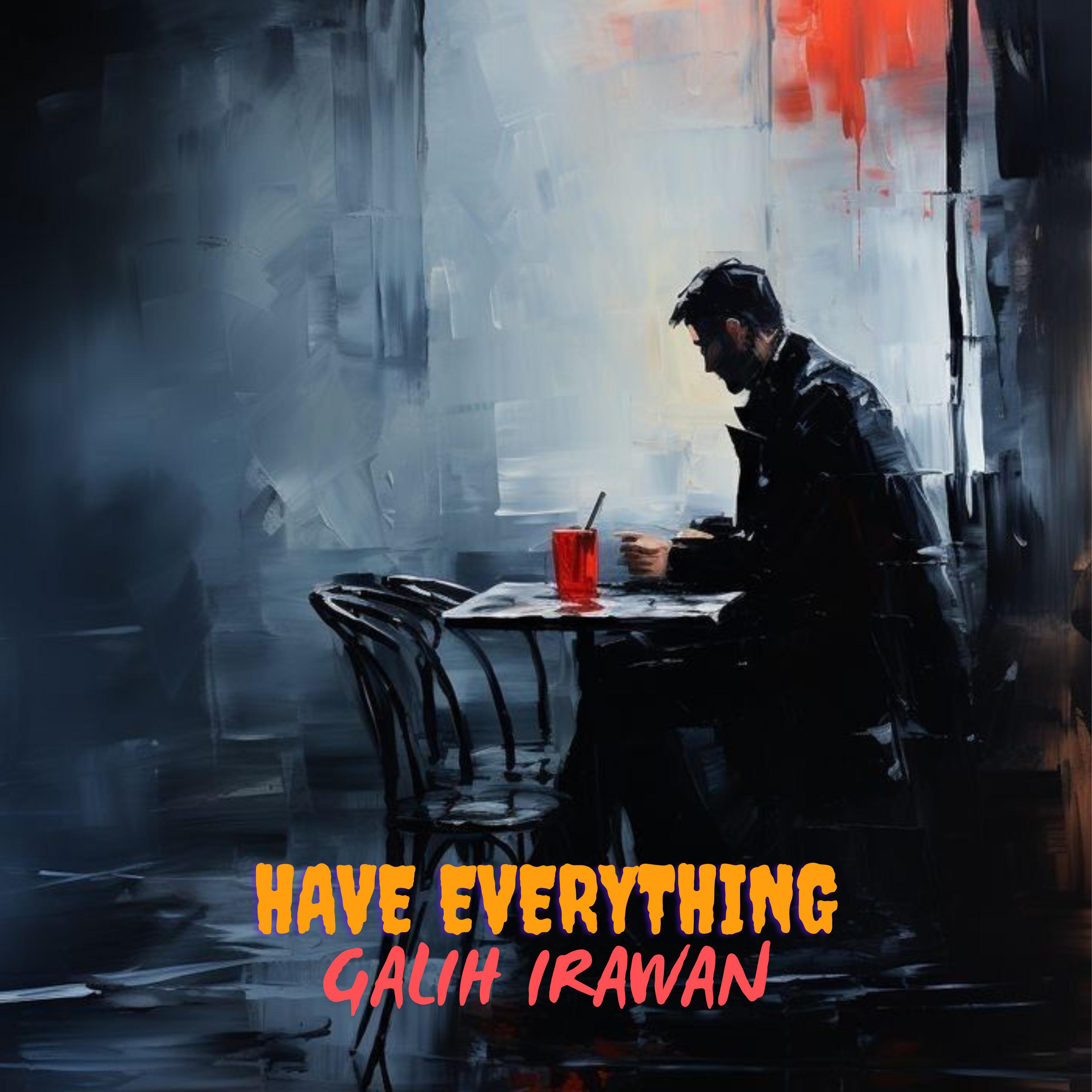 HAVE EVERYTHING