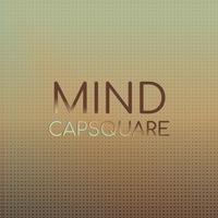 Mind Capsquare