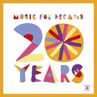 Music for Dreams 20 Years: The Sunset Sessions Vol. 10 (Pt. 1)