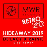 Hideaway 2019 (Guz Remix)