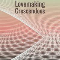 Lovemaking Crescendoes