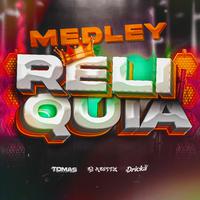 Medley Relíquia