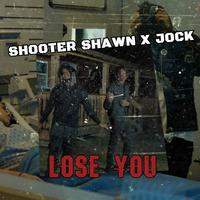 Lose You