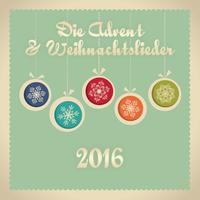 Die Advent & Weihnachtslieder 2016