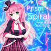 墨白sumishiro - Prism Spiral(双开）（翻自 STAR☆ANIS）