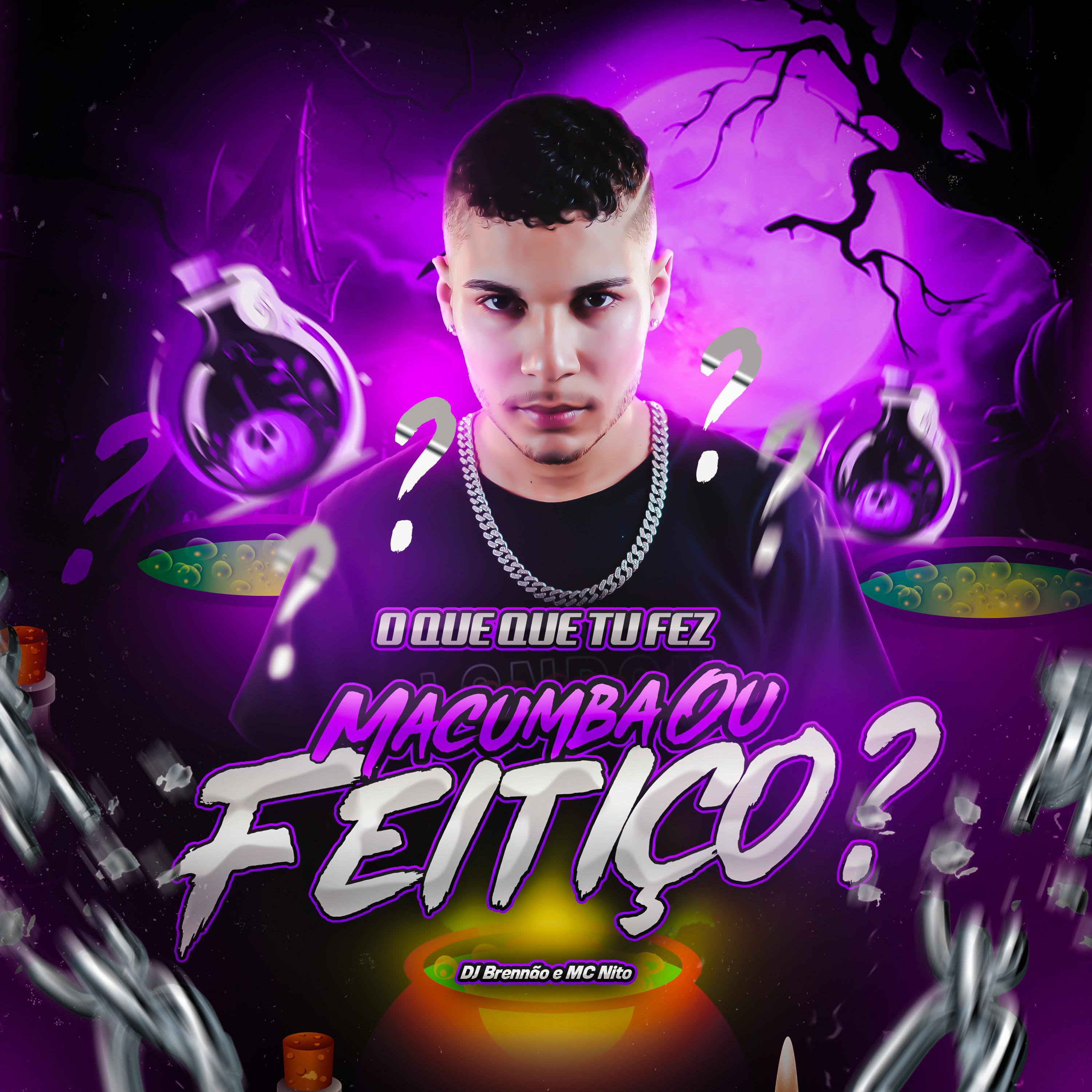 O Que Que Tu Fez, Foi Macumba ou Feitiço?