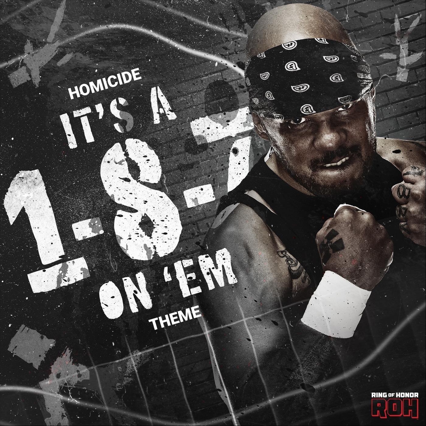 It's a 1-8-7 On 'Em (Homicide Theme)