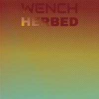 Wench Herbed