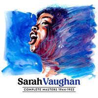 Complete Sarah Vaughan Masters 1944-1952