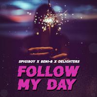 Follow my day