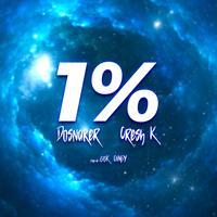 1% (feat. Cresh K & 60k Cvndy)