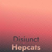 Disjunct Hepcats