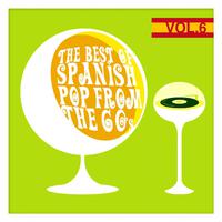 The Best of Spanish Pop from the 60's Vol. 6