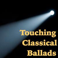 Touching Classical Ballads