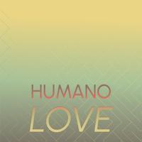 Humano Love